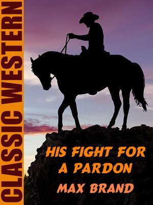 cover image of His Fight for a Pardon